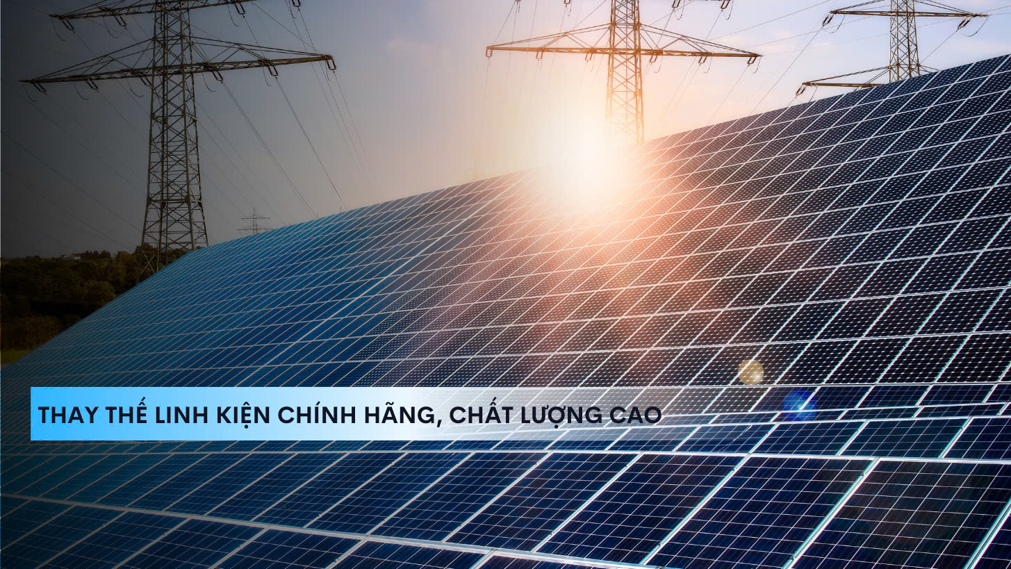 Thay thế linh kiện chính hãng, chất lượng cao.