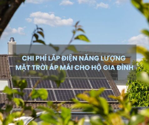 Chi phí lắp điện năng lượng mặt trời áp mái cho hộ gia đình